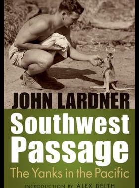 【预售】Southwest Passage: The Yanks in the Pacific