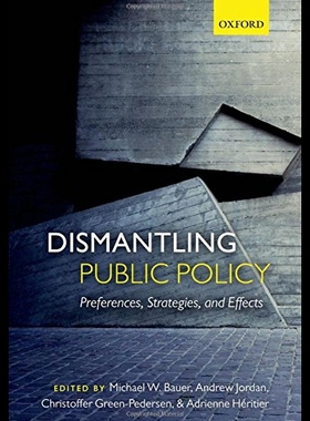 【预售】Dismantling Public Policy: Preferences, S....