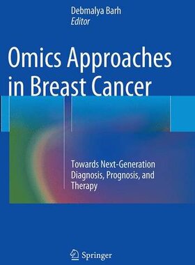 【预订】Omics Approaches in Breast Cancer: T...
