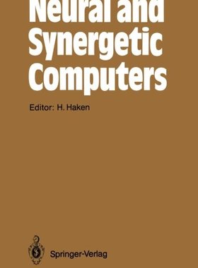 【预订】Neural and Synergetic Computers: Pro...