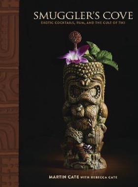 【预订】Smuggler's Cove: Exotic Cocktails, R...