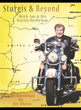 【预售】Sturgis & Beyond with Joe & His Harley