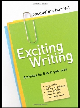 【预售】Exciting Writing: Activities for 5 to 11 Year Old