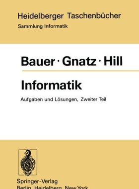 【预订】Informatik: Zweiter Teil: Aufgaben U...