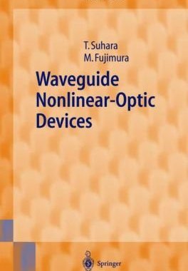 【预订】Waveguide Nonlinear-Optic Devices