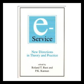 【预售】E-Service: New Directions in Theory and Practice