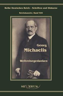 【预售】Georg Michaelis - Weltreisegedanken