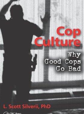 【预售】Cop Culture: Why Good Cops Go Bad