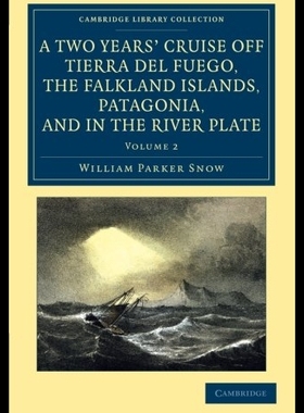 【预售】A Two Years' Cruise Off Tierra del Fue