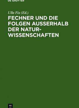【预售】Fechner Und Die Folgen Ausserhalb De...