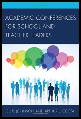 【预售】Academic Conferences for School and Teacher Leade