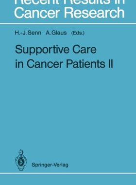 【预订】Supportive Care in Cancer Patients II