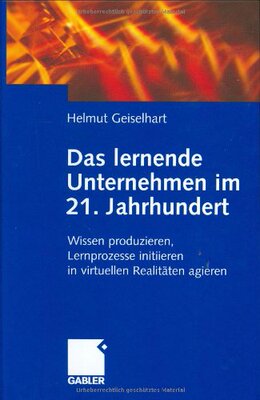 【预售】Das Lernende Unternehmen Im 21. Jahrhundert: W...