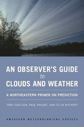 【预售】An Observer's Guide to Clouds and Weather: A N...
