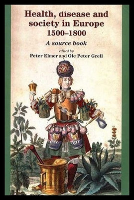【预售】Health, Disease and Society in Europe, 1500-1800: