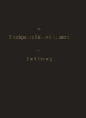 【预订】Die Streichgarn- Und Kunstwoll-Spinn...
