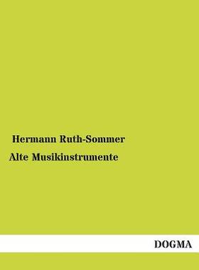 【预售】Alte Musikinstrumente