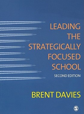 【预售】Leading the Strategically Focused School: Succ...