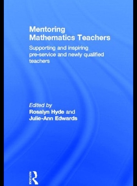 【预售】Mentoring Mathematics Teachers: Supporting and In
