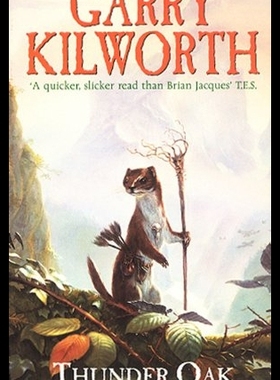 【预售】The Welkin Weasels: Thunder Oak