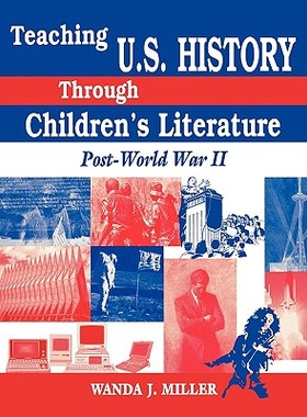 【预售】Teaching U.S. History Through Children's Liter...