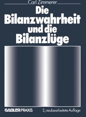 【预售】Die Bilanzwahrheit Und Die Bilanzluge