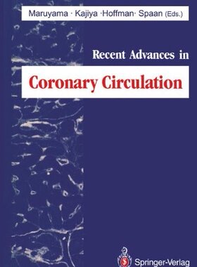 【预订】Recent Advances in Coronary Circulation