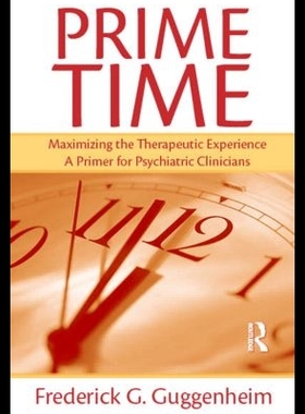 【预售】Prime Time: Maximizing the Therapeutic Experien