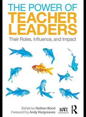 【预售】The Power of Teacher Leaders: Their Roles, Influe