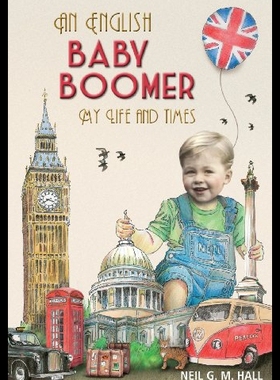 【预售】An English Baby Boomer: My Life and Times
