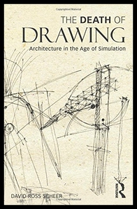 【预售】The Death of Drawing: Architecture in