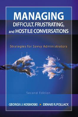【预售】Managing Difficult, Frustrating, and Hostile Conv...