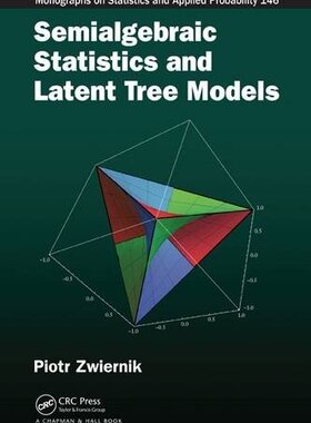 【预订】Semialgebraic Statistics and Latent ...