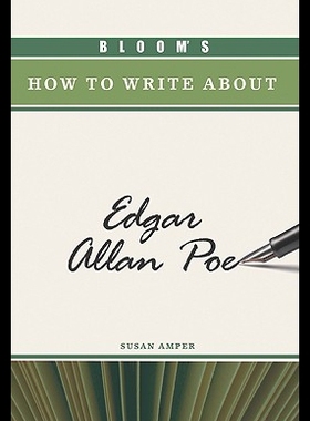 【预售】Bloom's How to Write about Edgar Allan Poe