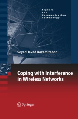 【预订】Coping with Interference in Wireless...