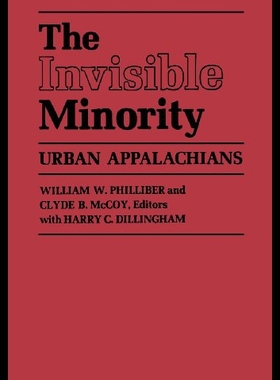 【预售】The Invisible Minority: Urban Appalachians
