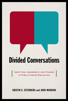 【预售】Divided Conversations: Identities, Leadership, an