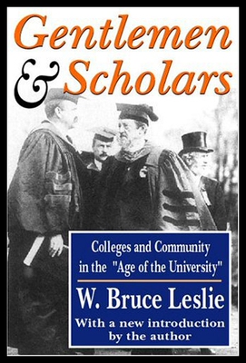 【预售】Gentlemen & Scholars: College and Community in th