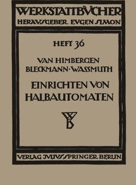 【预订】Das Einrichten Von Halbautomaten: Di...