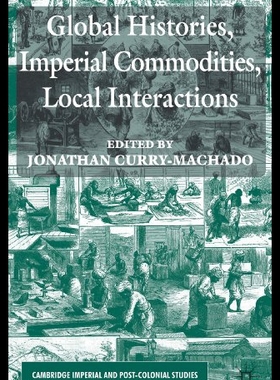 【预售】Global Histories, Imperial Commodities, Local Int