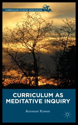 【预售】Curriculum as Meditative Inquiry