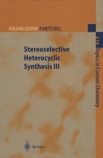 【预订】Stereoselective Heterocyclic Synthesis III