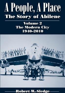 【预售】A People, a Place: The Story of Abilene, Volum...