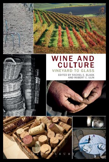 【预售】Wine and Culture: Vineyard to Glass