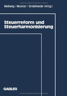 【预售】Steuerreform Und Steuerharmonisierung