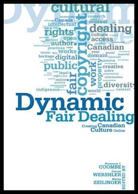 【预售】Dynamic Fair Dealing: Creating Canadian Culture O