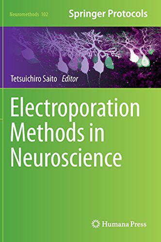 【预订】Electroporation Methods in Neuroscience