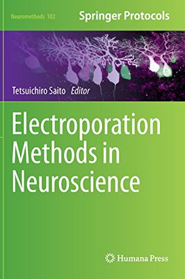 【预订】Electroporation Methods in Neuroscience
