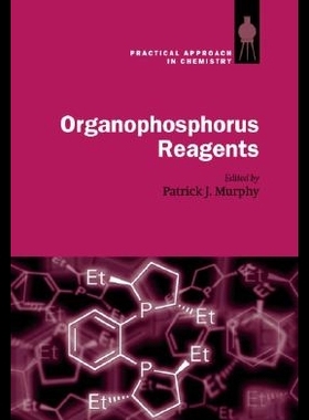 【预售】Organophosphorus Reagents: A Practical Approach