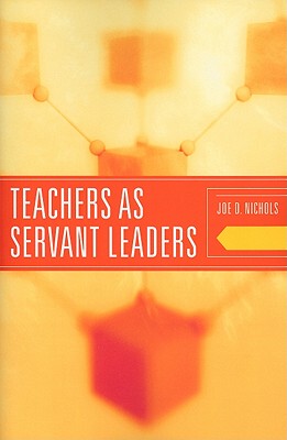 【预售】Teachers as Servant Leaders